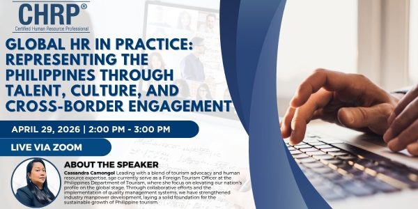 Global HR In Practice: Representing the Philippines Through Talent, Culture, And Cross-Border Engagement